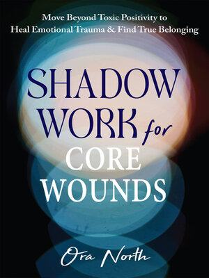 cover image of Shadow Work for Core Wounds